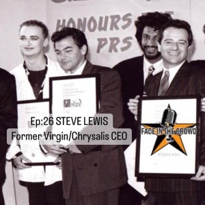 Steve Lewis Ep26 Former Virgin Music CEO