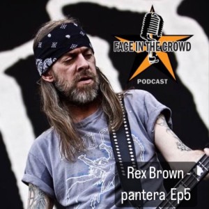 Rex Brown - Pantera interview Ep5
