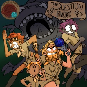 Ep. 20 - The Question Box - Part 4