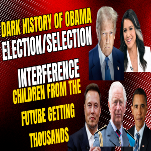 Dark History Of Obama | Election\Selection Interference| Children Not Born Yet Getting Thousands