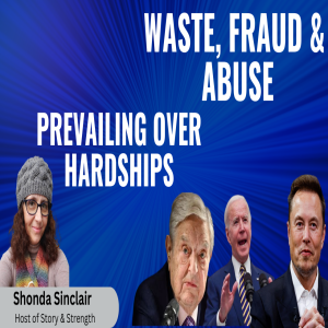 More Waste Fraud & Abuse From The Elites| Prevailing Over Hardships| Shonda Sinclair