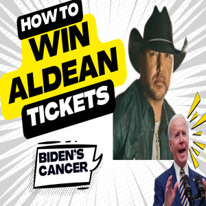 How To Win Jason Aldean Tickets| Joe Biden's Cancer| Cancer & Vaccines Correlations