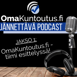 Jännettäviä aikoja! OmaKuntoutus.fi -tiimi esittelyssä