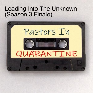 Leading Into The Unknown (Season 3 Finale)