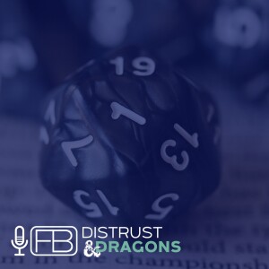 S3 | SS19: Distrust & Dragons