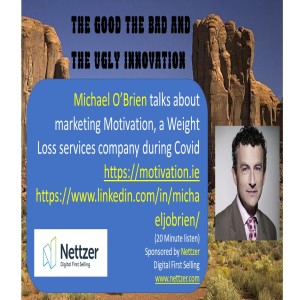 Michael O Brien - talks about Marketing 'Motivation' Weight Loss Service during the time of Covid