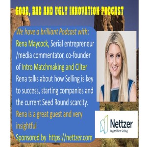 Rena Maycock - Successful Entrepreneur and Media Commentator talks about starting companies and the current scarcity of Seed Investment