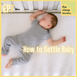 How to Settle Your Baby