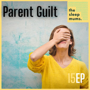 Parent Guilt