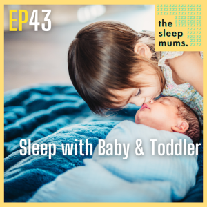 Sleep with Baby and Toddler