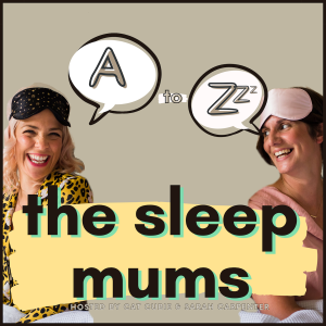 The Sleep Mums: A to Zzz