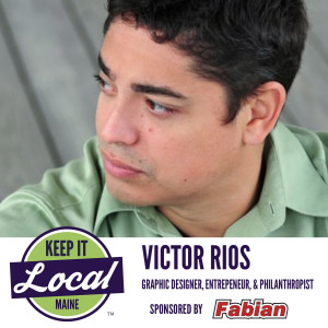 Episode 21: Victor Rios - Graphic Designer, Entrepreneur, & Philanthropist