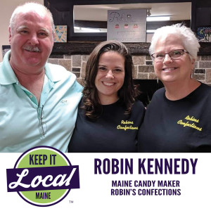 Episode 51: Robin Kennedy - Maine Candy Maker