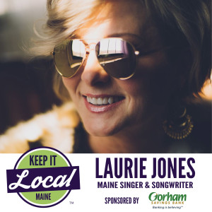 Episode 56: Laurie Jones - Maine Singer & Songwriter