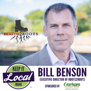 Episode 65: Bill Benson - Boots2Roots