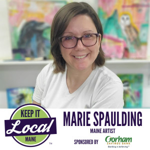 Episode 67: Marie Spaulding - Maine Artist