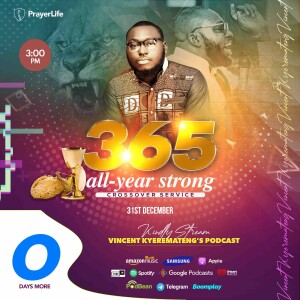 365 All-year Strong (2023 Crossover Blessings) with Vincent Kyeremateng
