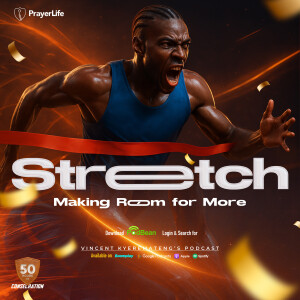 Stretch: Making Room For More with Vincent Kyeremateng