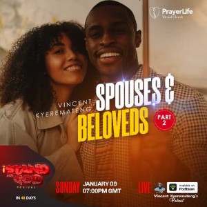 Spouses and Beloveds 2 with Vincent Kyeremateng