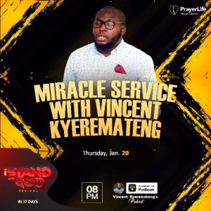 17 miracles that will hit you this year with Vincent Kyeremateng 