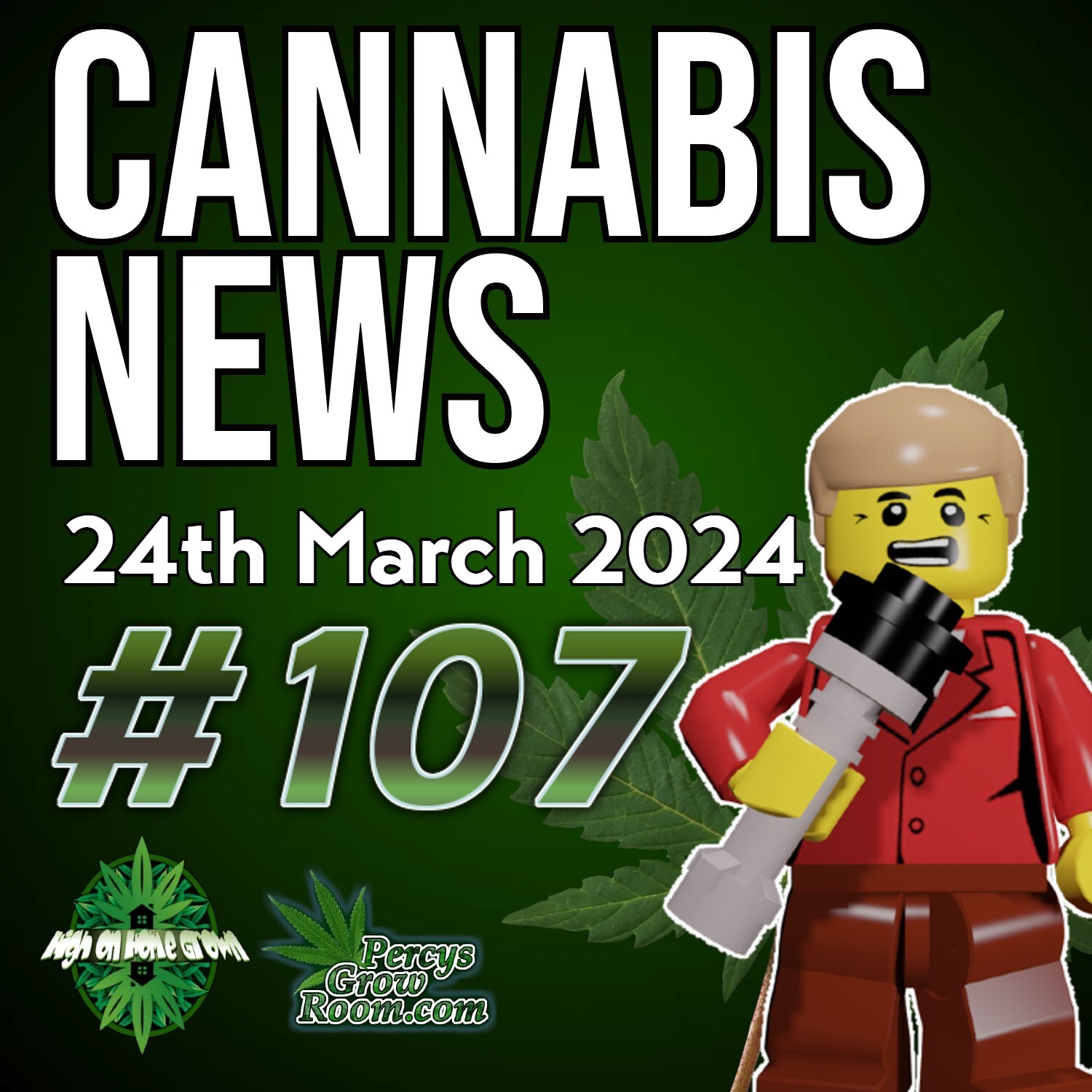 70k to Smoke Weed? Sign me up | THC Potency Often Overstated in Potential "Lab Fraud" | Kids Hospitalised by Edibles Because of Packaging? | Updates from Germany | Cannabis News 107