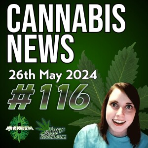 After 5 Years, 1/3 of UK Police Still Do Not Know Medical Cannabis Is Legal | Huge Changes to the Farm Bill Announced | Cookies Coming to the UK | Cannabis News and Events Episode 116