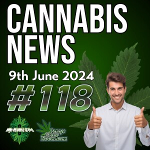 Canadian Government to Make Big Changes to Cannabis Law! | More UK Cannabis Hypocrisy and Crony Capitalism | DeSantis Vetos Hemp Ban Bill | Moody Judge Calls Dealer an Idiot | Cannabis News