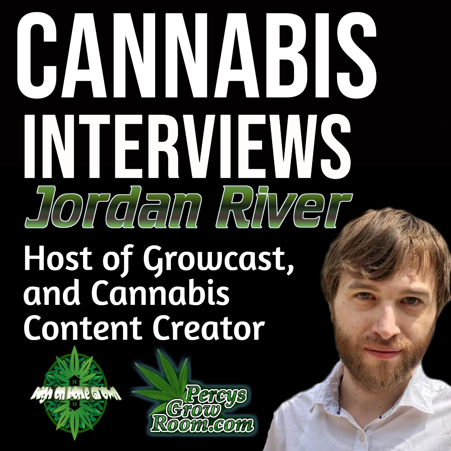 A Catch Up Session with Jordan River, Host of Growcast!