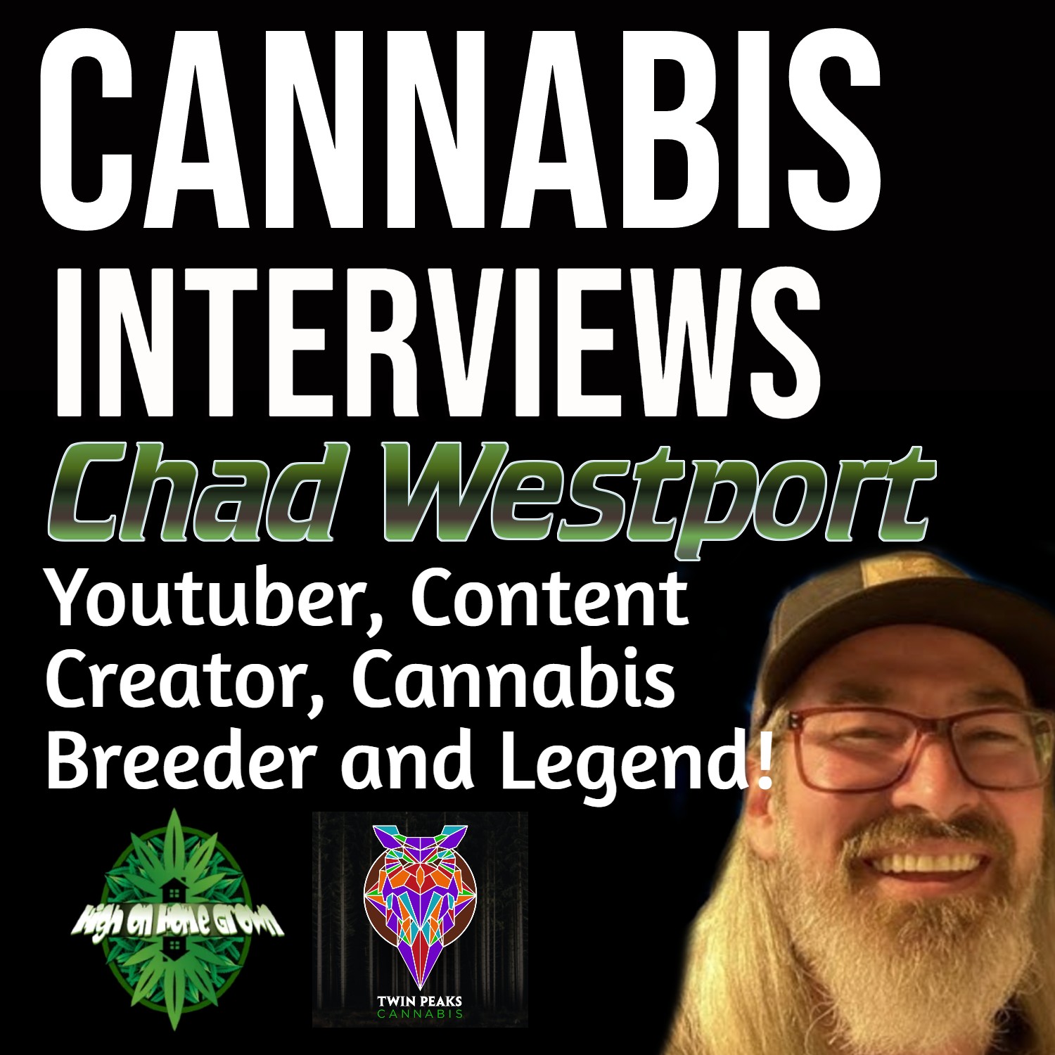 High on Home Grown, The Cannabis Podcast