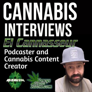 El Cannassuer from the "S2H Potcast"