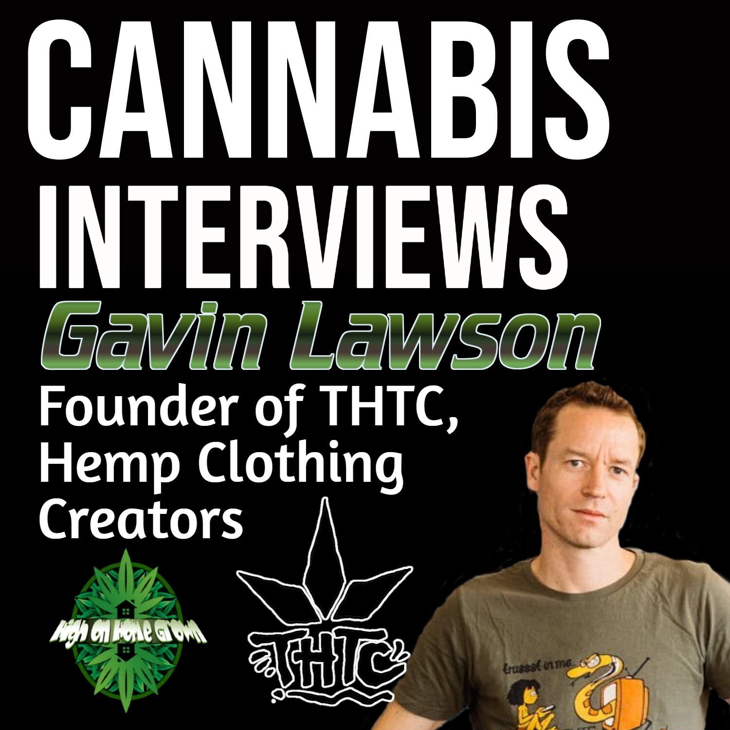 Gavin Lawson from the Hemp Clothing Company, THTC (The Hemp Trading Company)