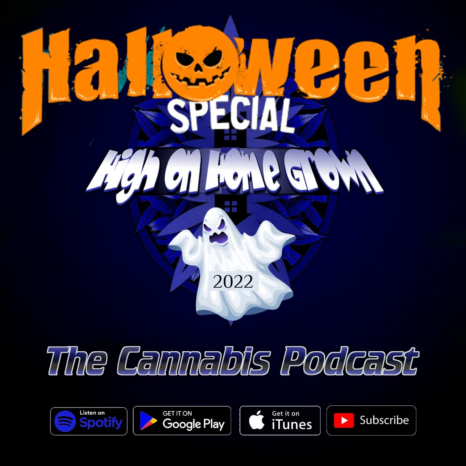 High on Home Grown Halloween Special 2022