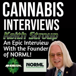 An Epic Interview with Keith Stroup, Founder of NORML