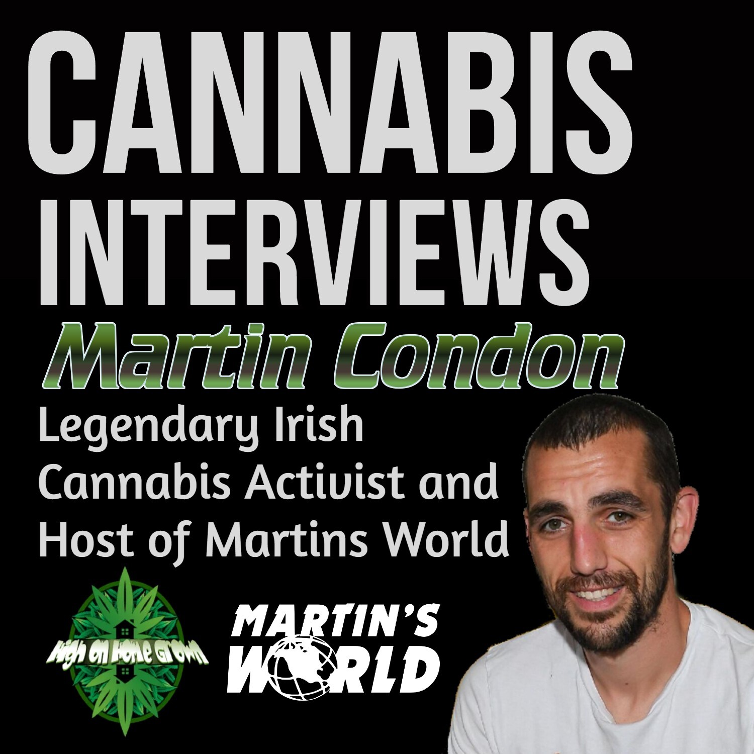 Facing 2 Months in Prison for Possession of 1 Gram of CBD Cannabis, Interview Martin Condon, from Martins World Podcast