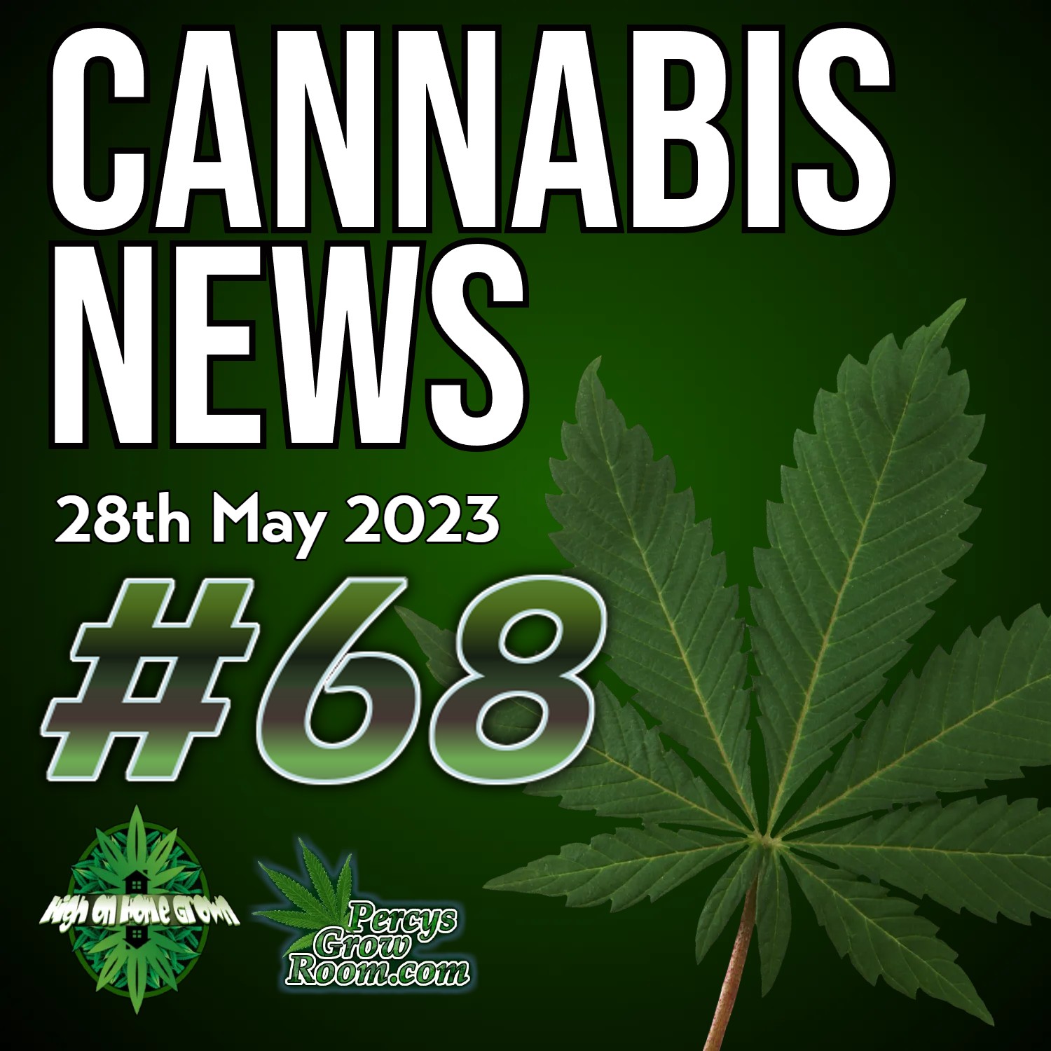 Terrible News from Vera Twomey | Louisiana Approves Expungements Bill | $23 Million Worth of Cannabis Seized by Police in AUS | Competition Bureau calls for more THC for Edibles | Cannabis News 68