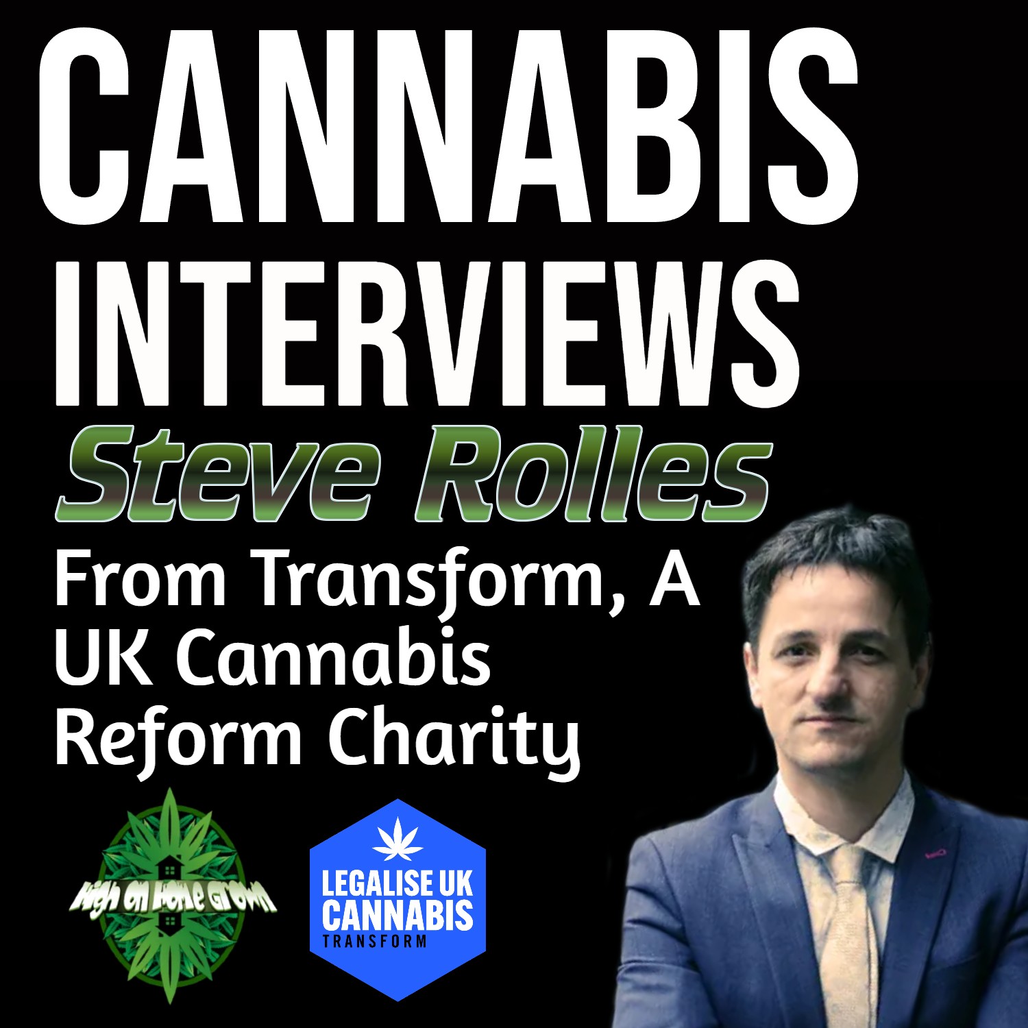 Transform UK, The Company Trying to Legalise Cannabis in the UK!