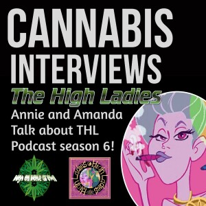 Cannabis and Politics with The High Ladies