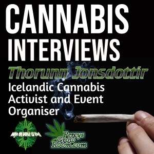 Thorunn Jonsdottír, AKA Tota. Icelandic Cannabis Activist and Event Organiser