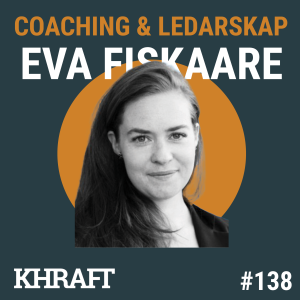 # 138 Eva Fiskáare,  Framtidens arbete stavas hybrid och flexibilitet