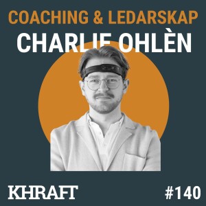 #140 Charlie Ohlén Gym för hjärnan - fokusträning ger ökad produktivitet