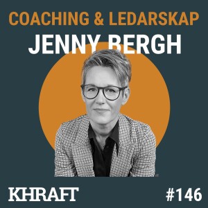 #146 Jenny Bergh Därför behövs coachen