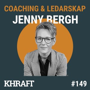 # 149 Jenny Bergh När har du mest nytta av coachen?