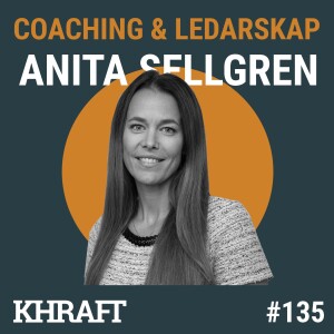 #135 Anita Sellgren Normann  Att stärka unga talanger