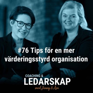 #76 Tips för en mer värderingsstyrd organisation