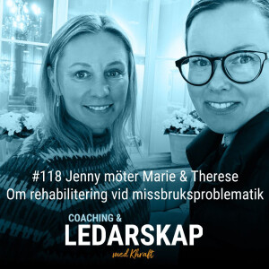 #118 Om rehabilitering vid missbruksproblematik