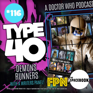 Type 40 • A Doctor Who Podcast  Episode 116: Demons Runners