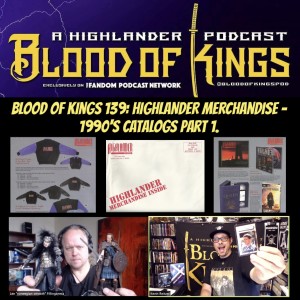 Blood Of Kings 139: HIGHLANDER Merchandise -1990's Catalogs Part 1.