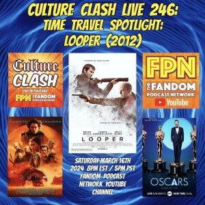 Culture Clash 246: Time Travel Spotlight Looper 2012