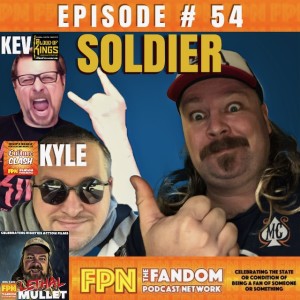 Lethal Mullet Podcast Episode #54: Soldier