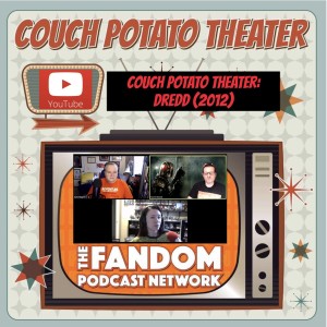 Couch Potato Theater: Dredd (2012)